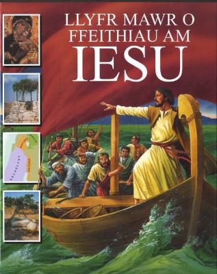 Book cover for Llyfr Mawr o Ffeithiau am Iesu
