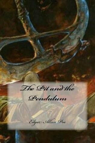 Cover of The Pit and the Pendulum