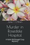 Book cover for Murder in Rosedale Hospital