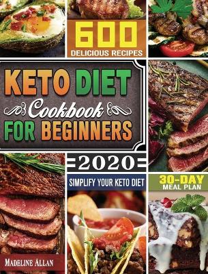 Cover of Keto Diet Cookbook For Beginners 2020