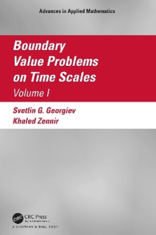 Cover of Boundary Value Problems on Time Scales, Volume I