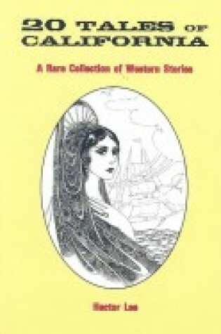 Cover of 20 Tales of California