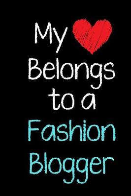 Book cover for My Heart Belongs to a Fashion Blogger