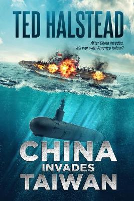 Book cover for China Invades Taiwan