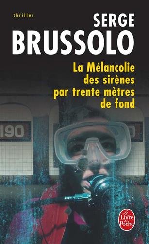 Book cover for La Melancolie Des Sirenes Par 30 M de Fond