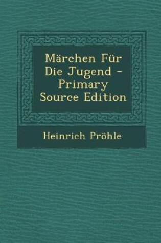 Cover of Marchen Fur Die Jugend