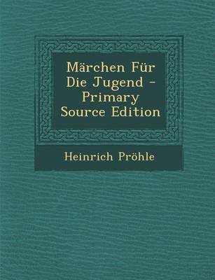 Book cover for Marchen Fur Die Jugend