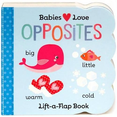 Book cover for Babies Love Opposites