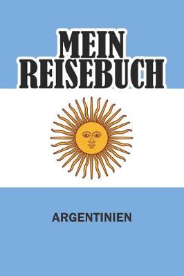 Book cover for Mein Reisebuch Argentinien