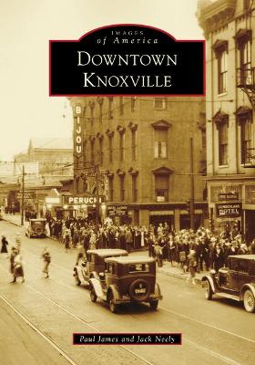 Book cover for Downtown Knoxville