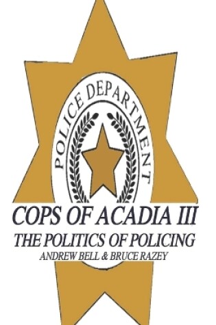 Cover of Cops of Acadia III