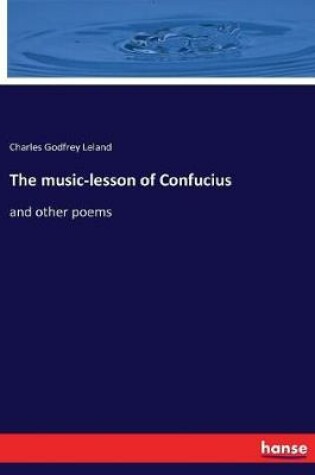 Cover of The music-lesson of Confucius