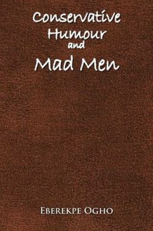 Cover of Conservative Humour and Mad Men