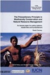 Book cover for The Precautionary Principle in Biodiversity Conservation and Natural Resource Management