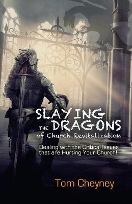 Book cover for Slaying the Dragons of Church Revitalization