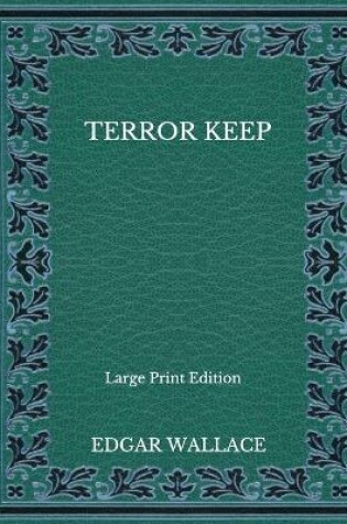 Cover of Terror Keep - Large Print Edition