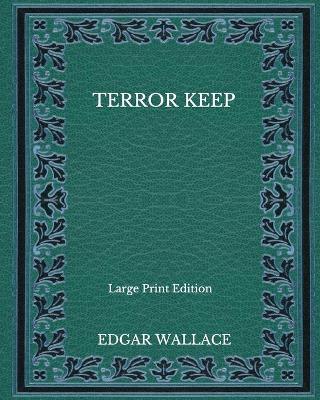 Book cover for Terror Keep - Large Print Edition