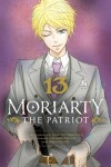 Book cover for Moriarty the Patriot, Vol. 13