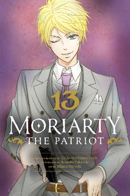 Cover of Moriarty the Patriot, Vol. 13