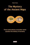 Book cover for The Mystery of the Ancient Maps