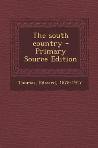 Cover of The South Country - Primary Source Edition