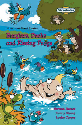Book cover for Streetwise Burglars, Ducks and Kissing Frogs Standard