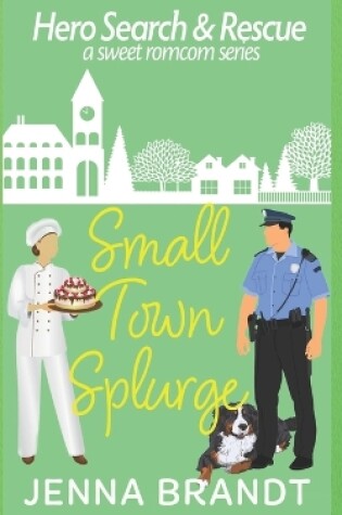 Cover of Small Town Splurge