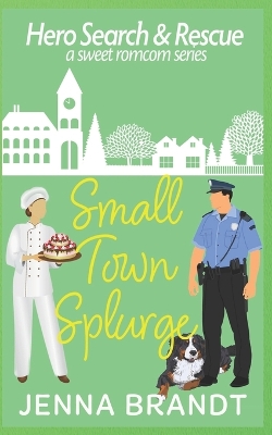 Book cover for Small Town Splurge