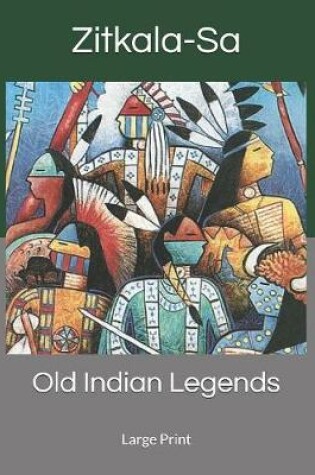 Cover of Old Indian Legends