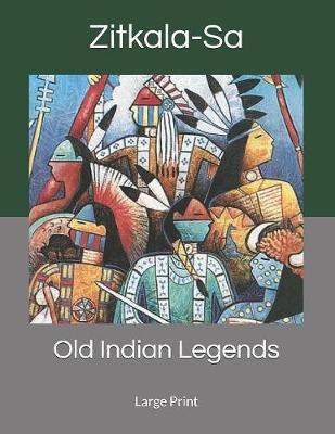 Cover of Old Indian Legends