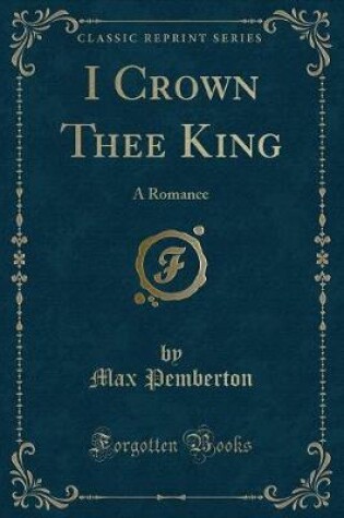 Cover of I Crown Thee King