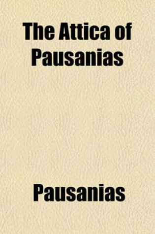 Cover of The Attica of Pausanias