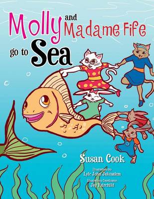 Book cover for Molly and Madame Fife Go to Sea