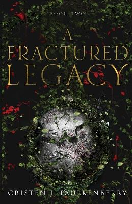 Cover of A Fractured Legacy