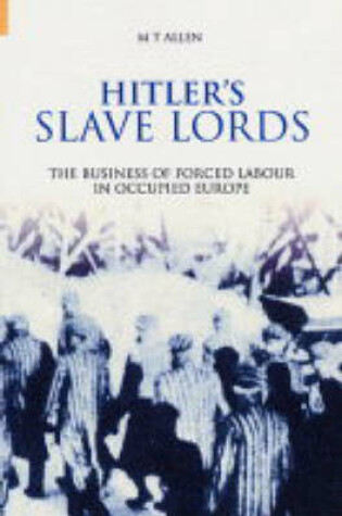 Cover of Hitler's Slave Lords