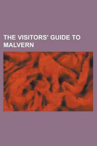 Cover of The Visitors' Guide to Malvern