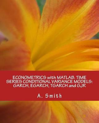 Book cover for Econometrics with Matlab. Time Series Conditional Variance Models