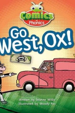 Cover of T295A Comics for Phonics Go West Ox Red A Set 6
