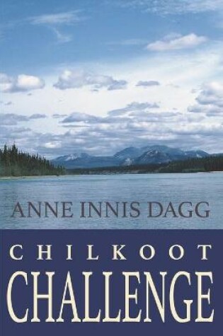 Cover of Chilkoot Challenge