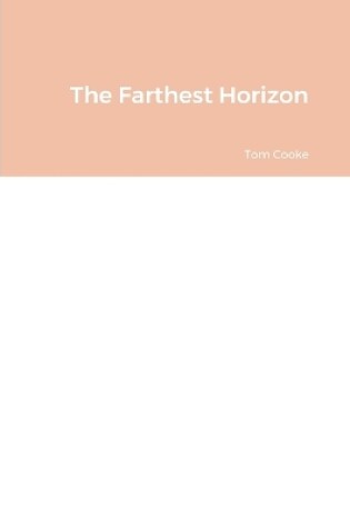 Cover of The Farthest Horizon