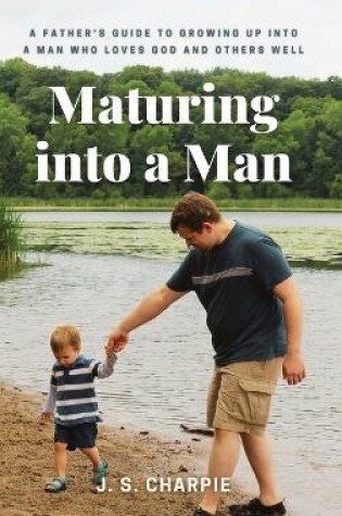 Cover of Maturing into a Man