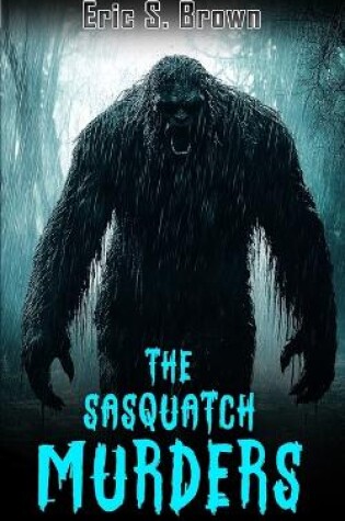 Cover of The Sasquatch Murders