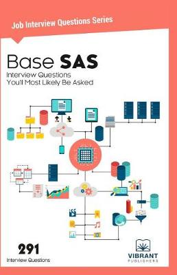 Book cover for Base SAS Interview Questions You'll Most Likely Be Asked