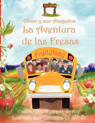 Book cover for Oliver y Sus Amiguitos La Aventura de Las Fresas