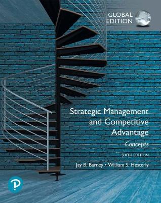 Book cover for Strategic Management and Competitive Advantage: Concepts plus Pearson MyLab Management with Pearson eText, Global Edition