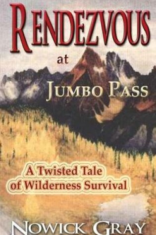 Cover of Rendezvous at Jumbo Pass