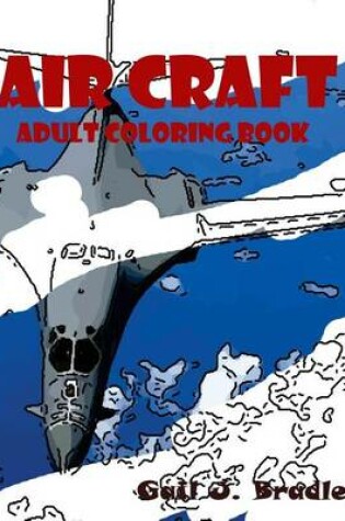 Cover of Aircraft Adult Coloring Book