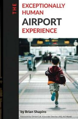 Cover of The Exceptionally Human Airport Experience