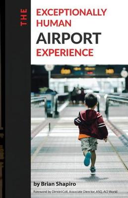 Book cover for The Exceptionally Human Airport Experience