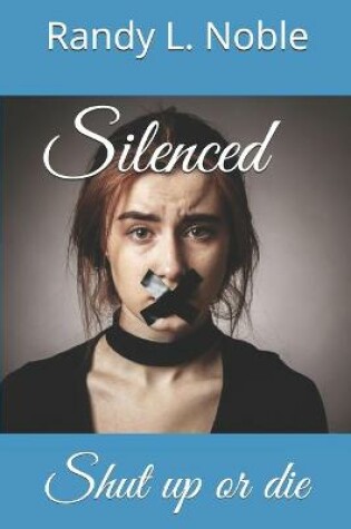 Cover of Silenced